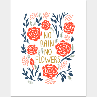 No Rain No Flowers Quote Posters and Art